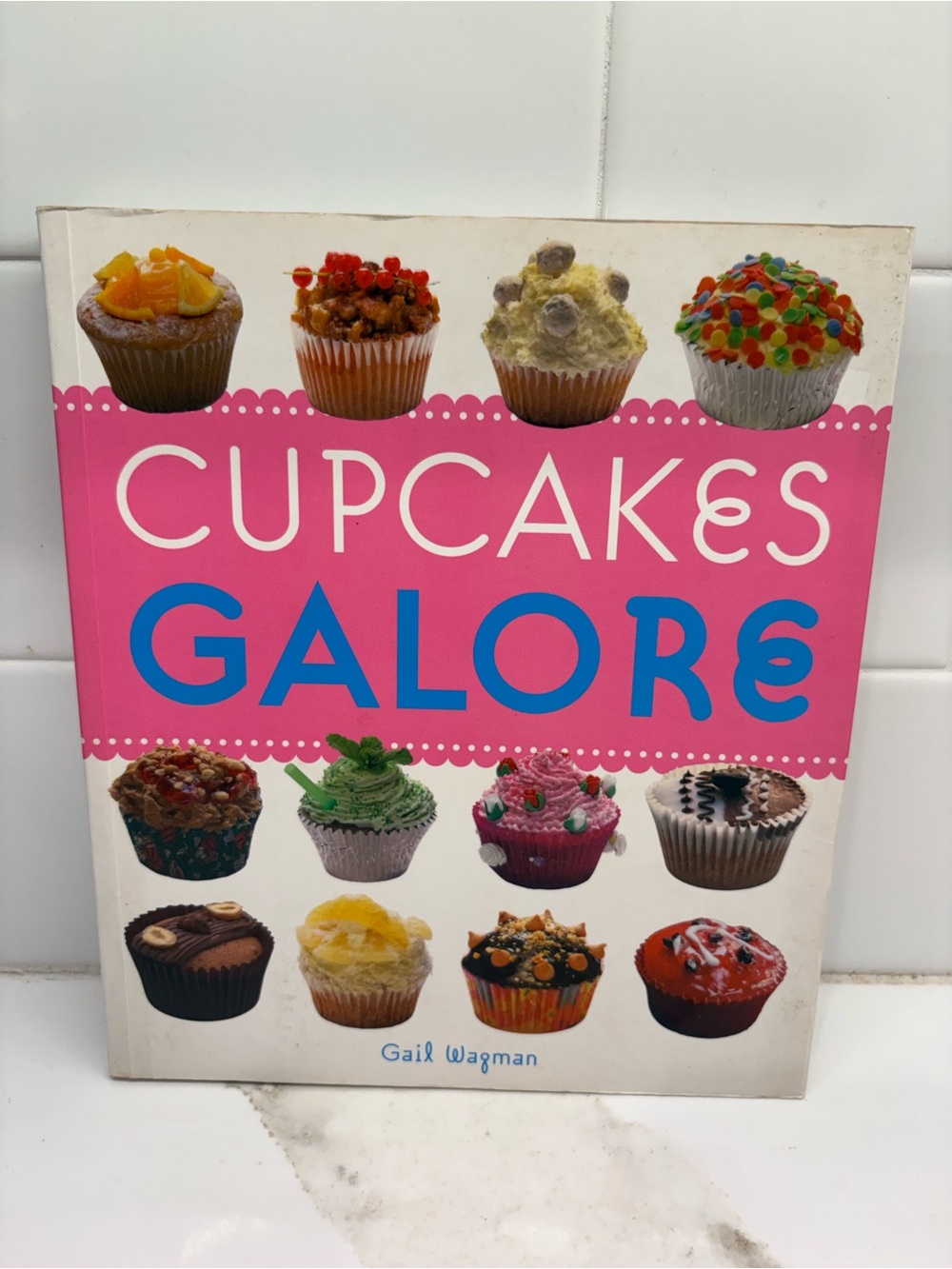 Cupcakes Galore Cookbook